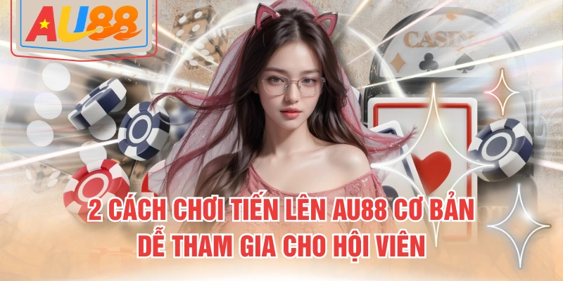 Tiến Lên AU88